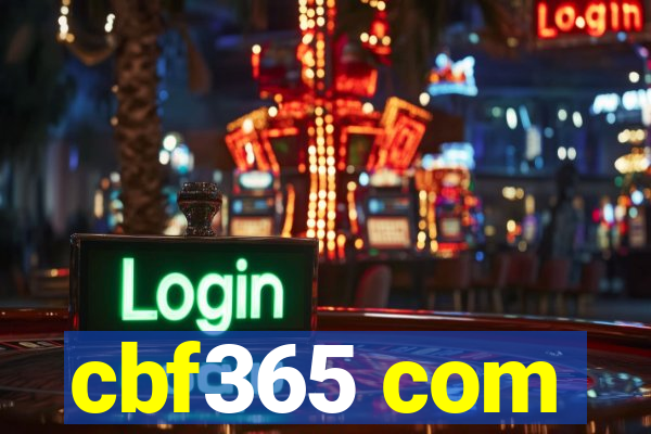 cbf365 com